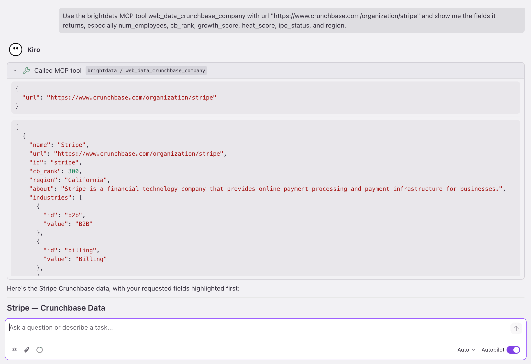 Kiro ejecutando web_data_crunchbase_company para Stripe: una `url` como entrada, un registro estructurado como salida mostrando `name: Stripe`, `cb_rank: 300`, `region: California`.